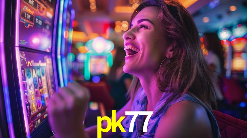 pk77: Seu Cassino Premiado com Pagamentos Rápidos