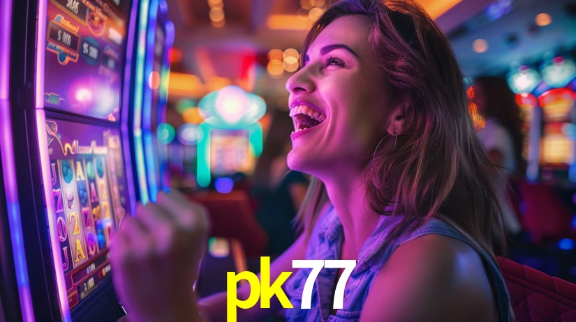 pk77: Seu Cassino Premiado com Pagamentos Rápidos